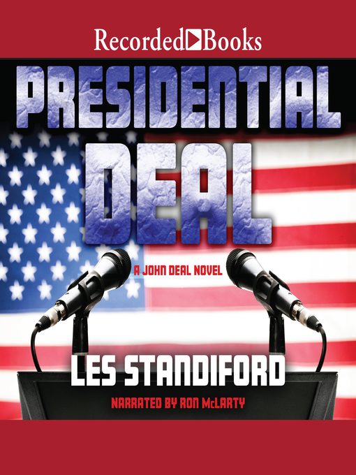 Title details for Presidential Deal by Les Standiford - Wait list
